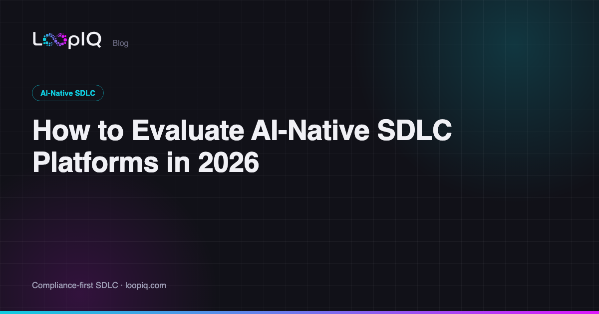 How to Evaluate AI-Native SDLC Platforms in 2026